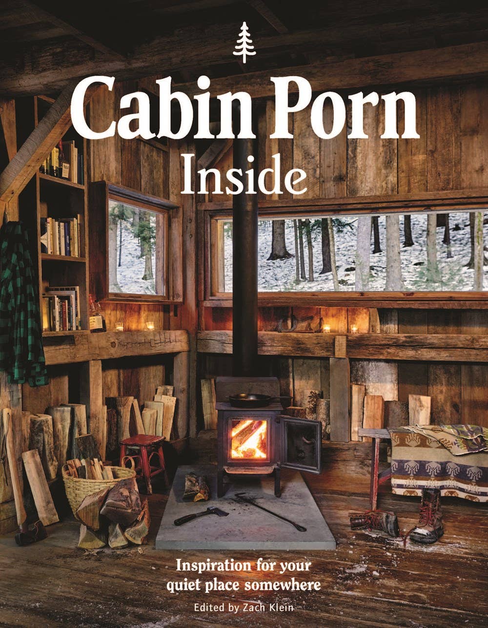 Cabin Porn: Inside – Stoked