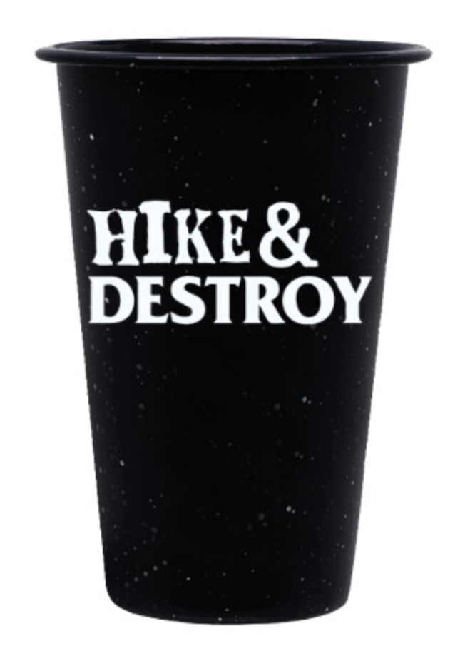 Hike & Destroy Tumbler