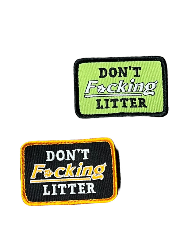 Dont F*cking Litter Patch