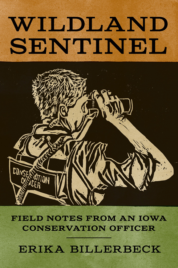 Wildland Sentinel | Field Notes from an Iowa Conservation Officer